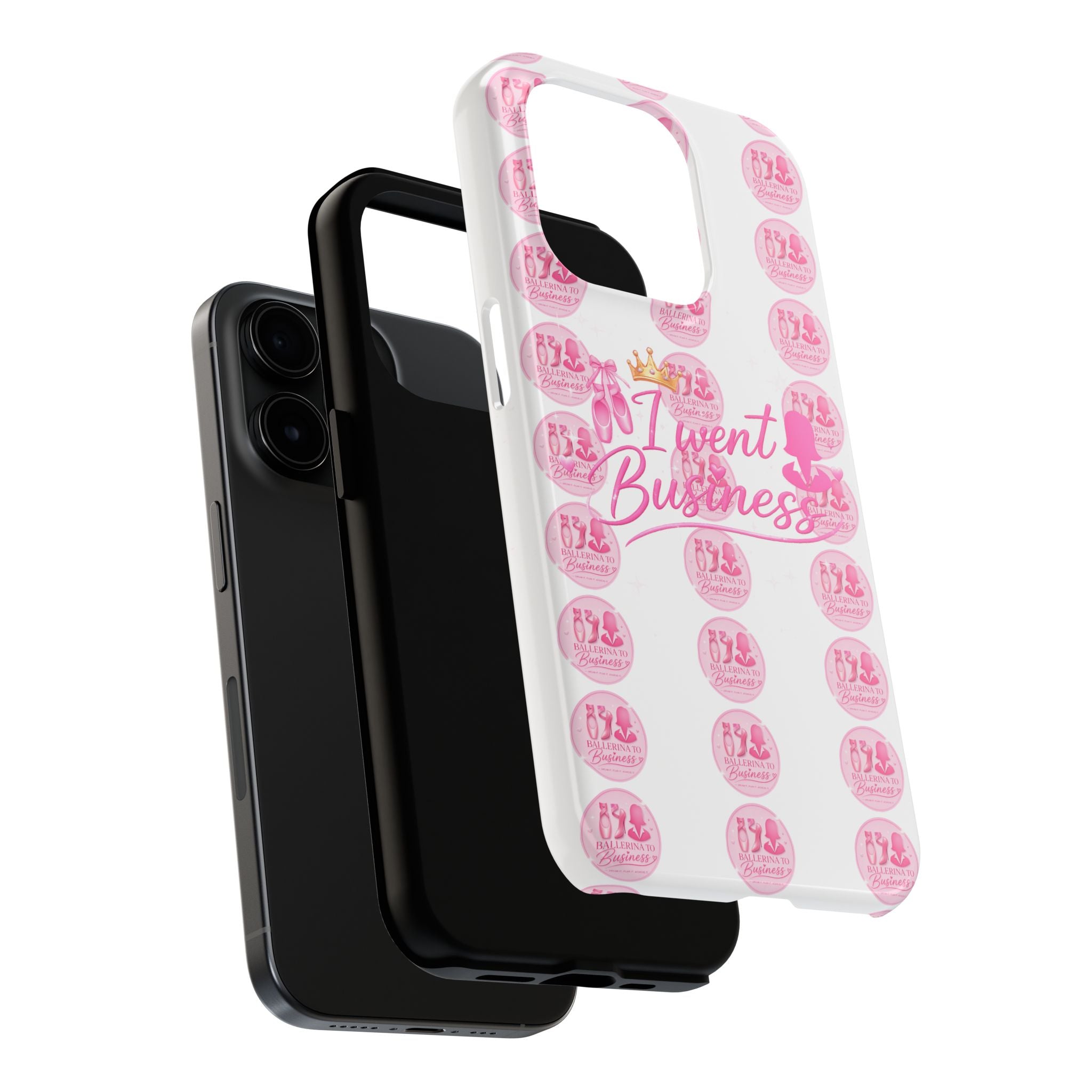 'I Went Business' Ballerina To Business (Merch Phone Case)