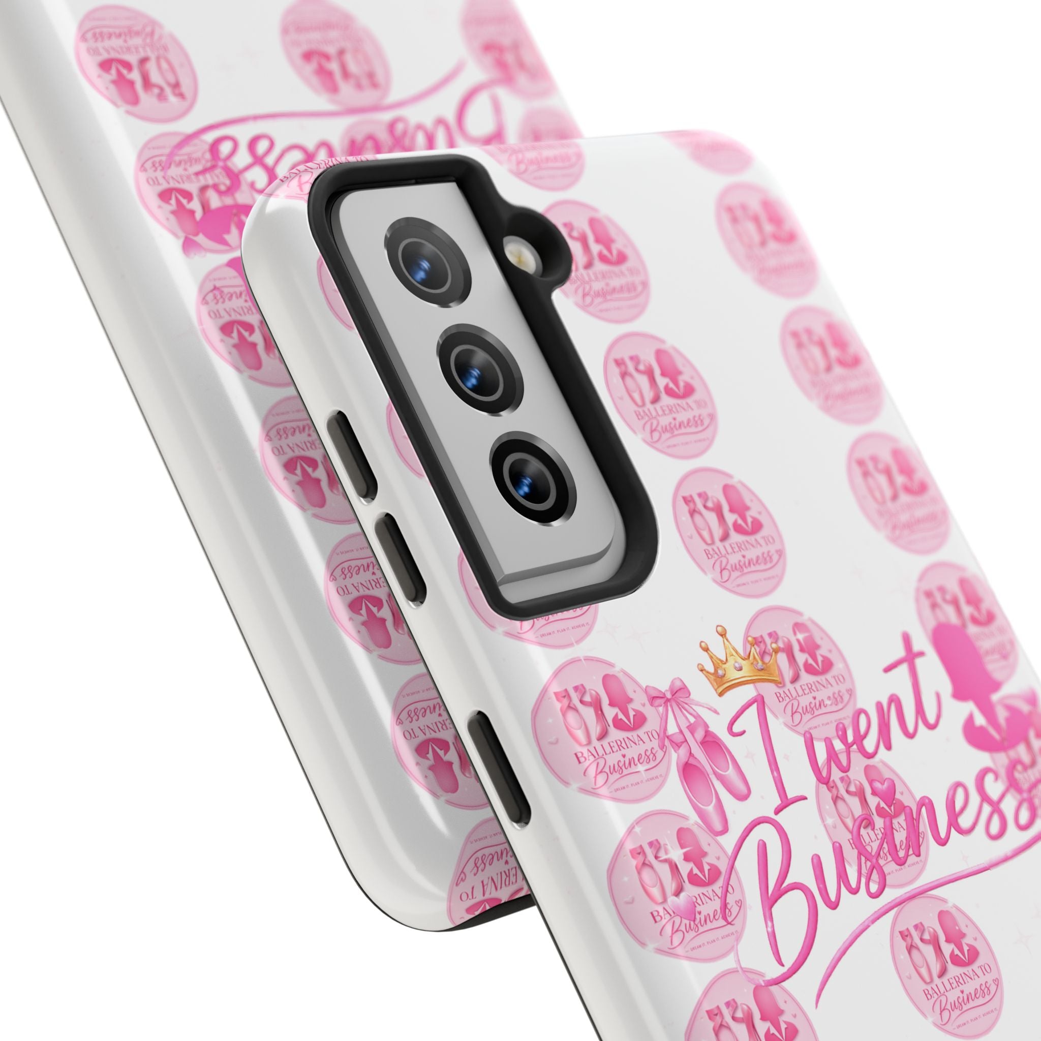 'I Went Business' Ballerina To Business (Merch Phone Case)