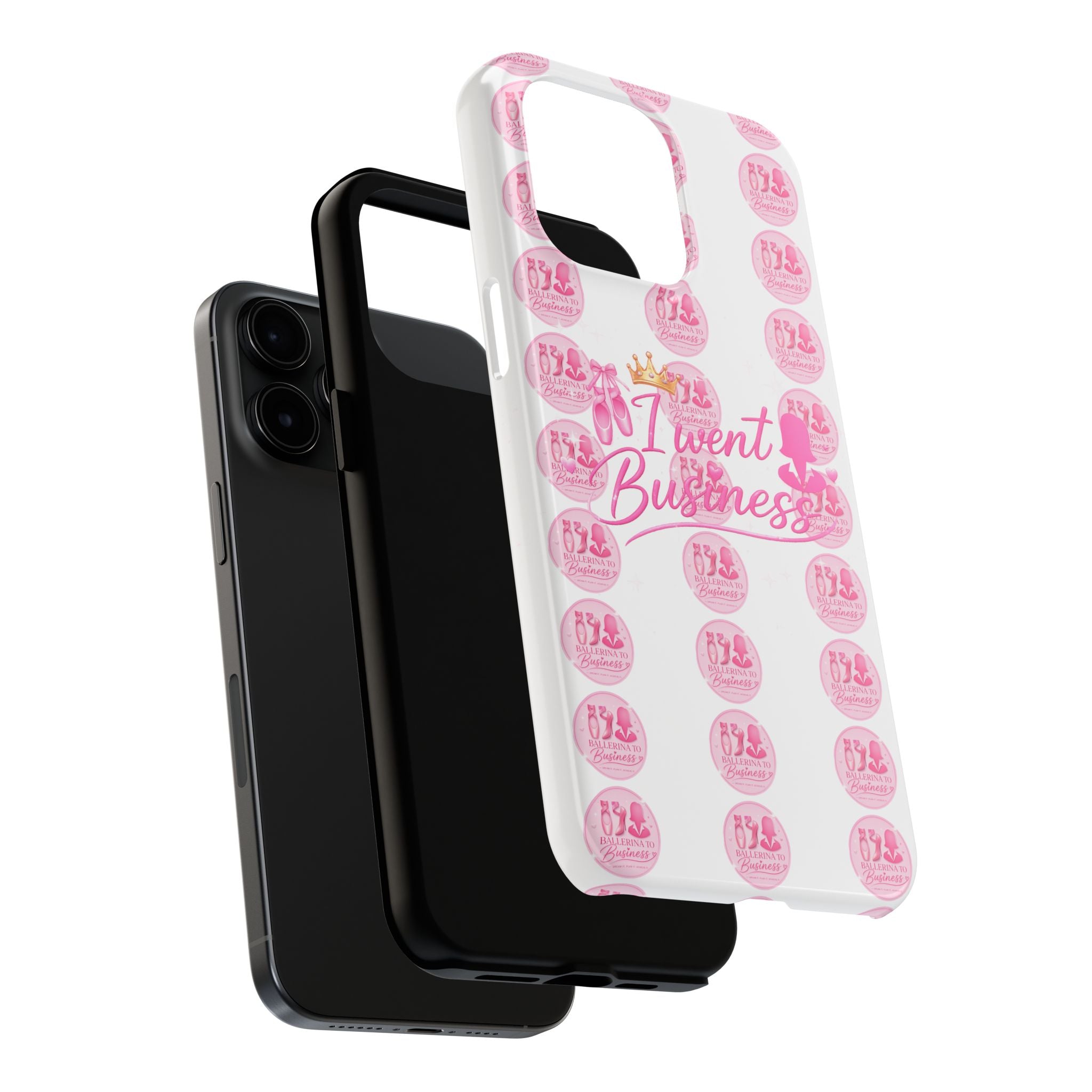 'I Went Business' Ballerina To Business (Merch Phone Case)