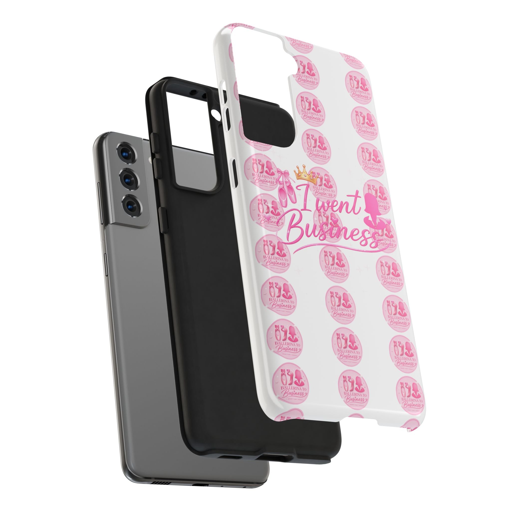 'I Went Business' Ballerina To Business (Merch Phone Case)