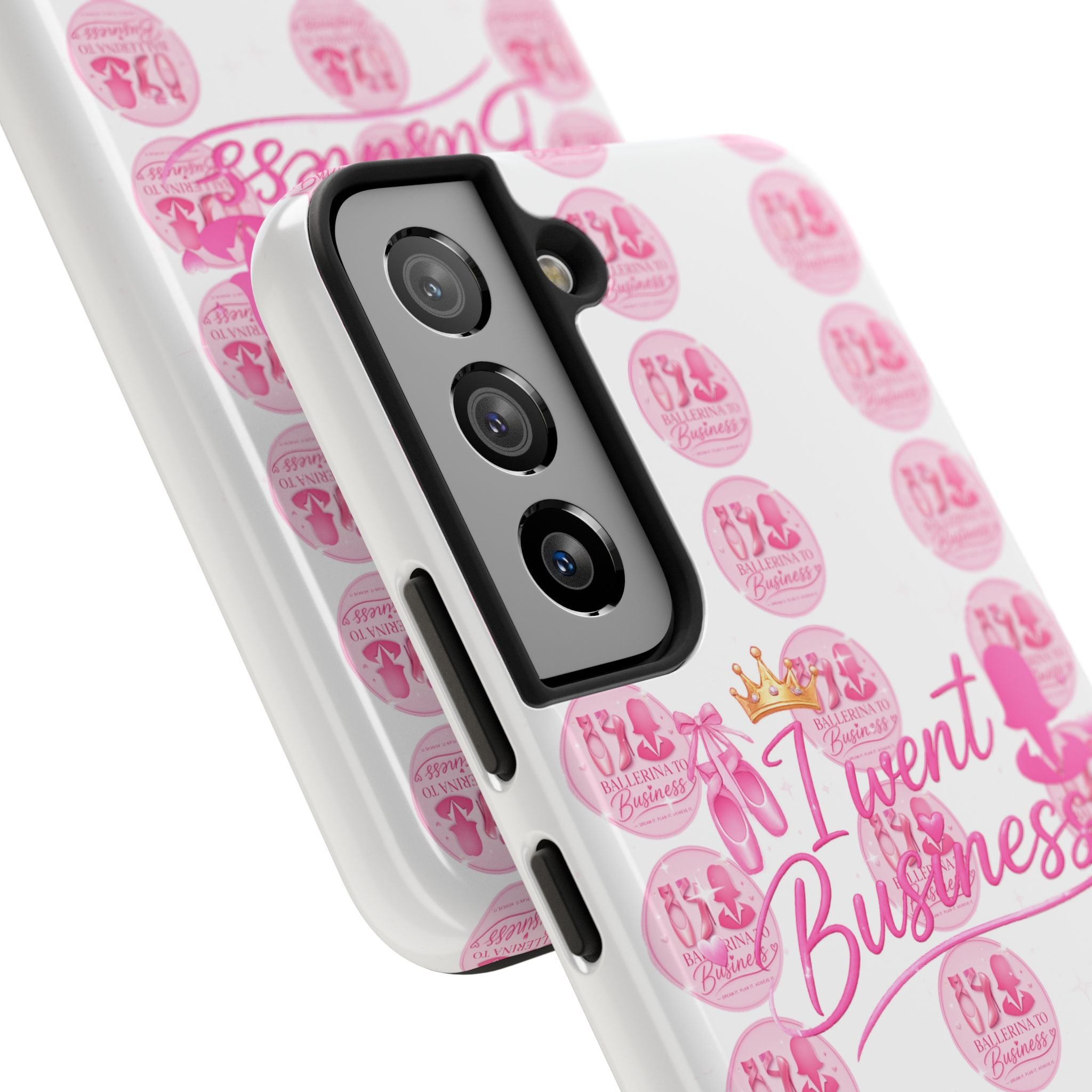 'I Went Business' Ballerina To Business (Merch Phone Case)