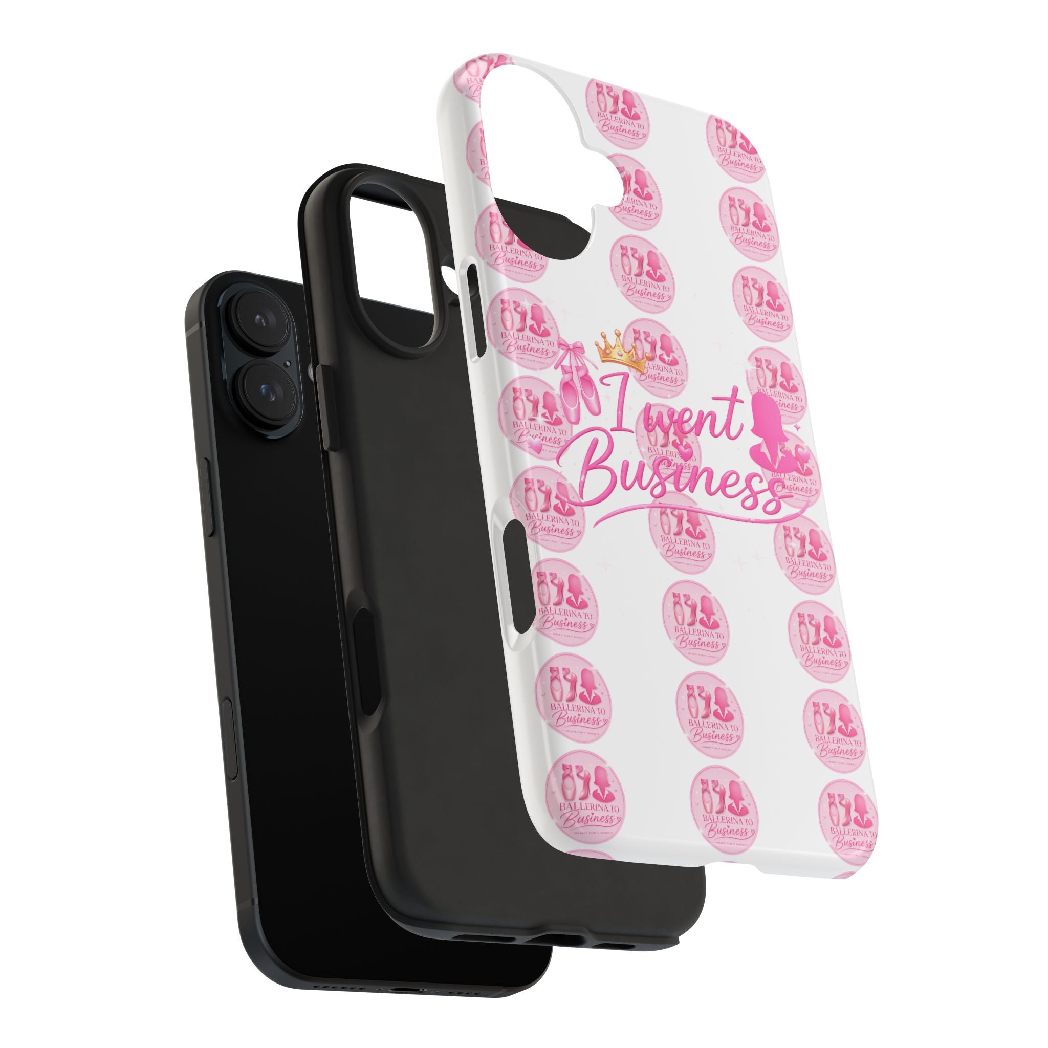'I Went Business' Ballerina To Business (Merch Phone Case)