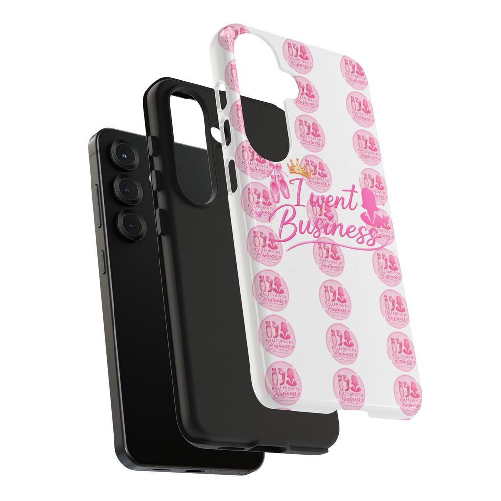 'I Went Business' Ballerina To Business (Merch Phone Case)