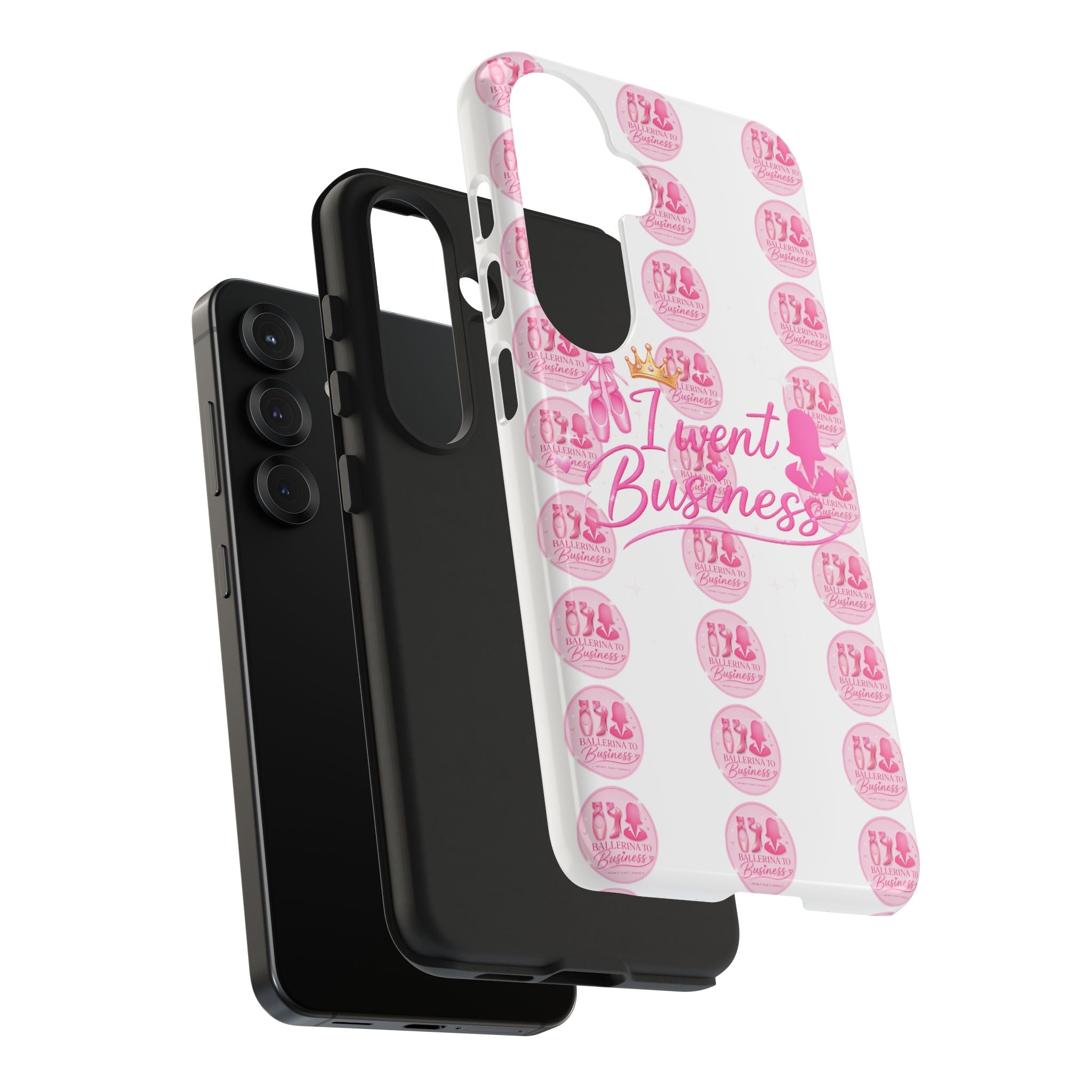 'I Went Business' Ballerina To Business (Merch Phone Case)