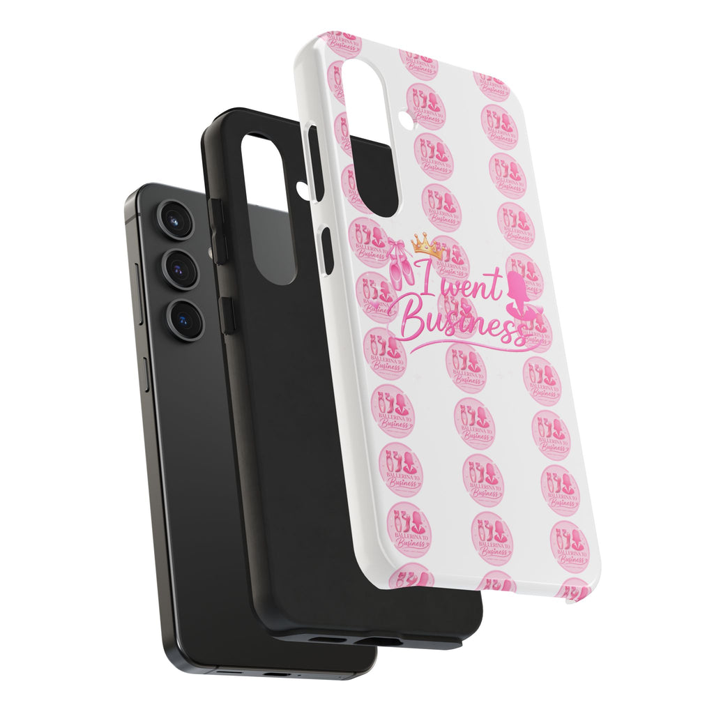'I Went Business' Ballerina To Business (Merch Phone Case)